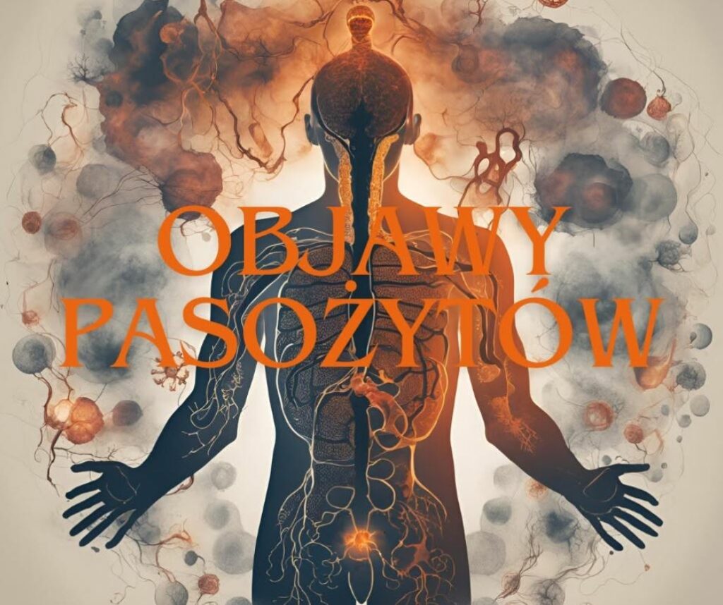 objawy pasożytów